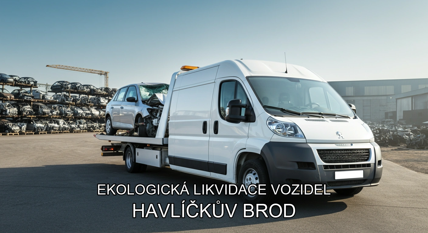 Ekologická likvidace vozidel Havlíčkův Brod